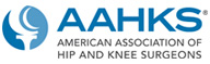 American Association of Hip and Knee Surgeons (AAHKS)